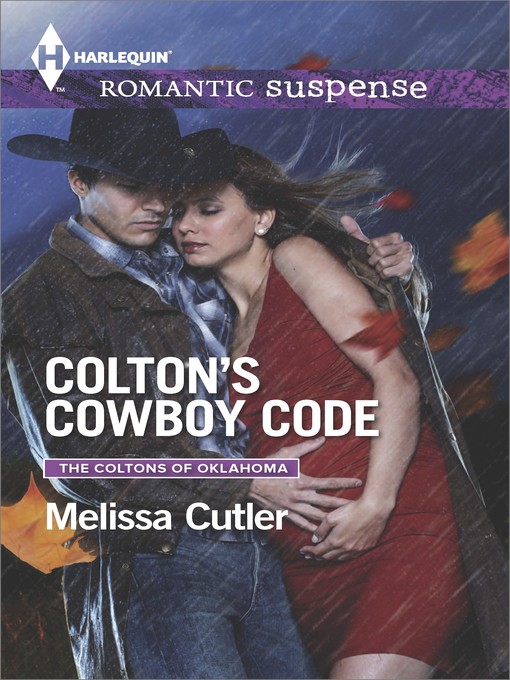 Title details for Colton's Cowboy Code by Melissa Cutler - Available
